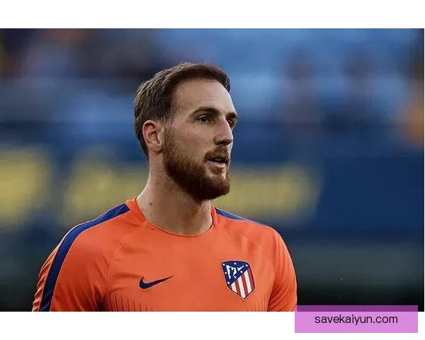 奥布拉克达成马竞生涯里程碑，职业生涯表现稳健值得关注