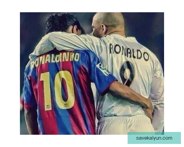 罗纳尔迪尼奥状态回暖，持续提升个人影响力与技术水平